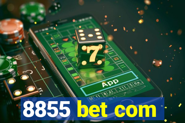 8855 bet com